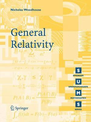 N.M.J. Woodhouse, N. M. J. Woodhouse - General Relativity, Häftad