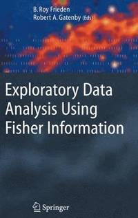 bokomslag Exploratory Data Analysis Using Fisher Information