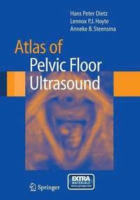 bokomslag Atlas of Pelvic Floor Ultrasound