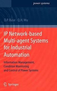 bokomslag IP Network-based Multi-agent Systems for Industrial Automation