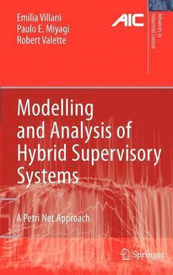 bokomslag Modelling and Analysis of Hybrid Supervisory Systems