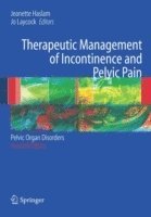 bokomslag Therapeutic Management of Incontinence and Pelvic Pain