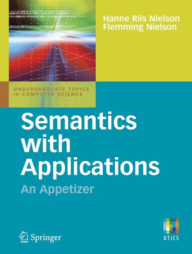 Hanne Riis Nielson, Flemming Nielson - Semantics with Applications: An Appetizer, Häftad