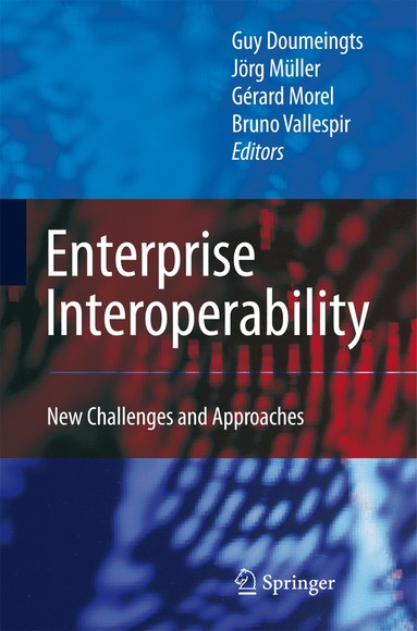 Guy Doumeingts, Jörg Müller, Gérard Morel, Bruno Vallespir - Enterprise Interoperability, Inbunden