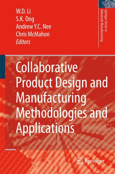 bokomslag Collaborative Product Design and Manufacturing Methodologies and Applications