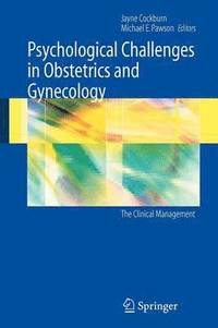 bokomslag Psychological Challenges in Obstetrics and Gynecology