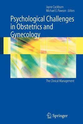 Psychological Challenges in Obstetrics and Gynecology 1