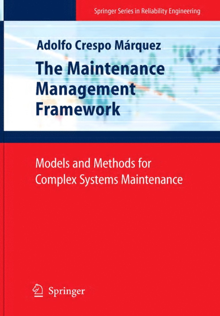 Adolfo Crespo Márquez - Maintenance Management Framework, Inbunden