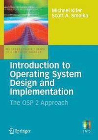 bokomslag Introduction to Operating System Design and Implementation