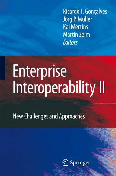 Ricardo Jardim-Gonçalves, Jörg Müller, Kai Mertins, Martin Zelm - Enterprise Interoperability II, Inbunden