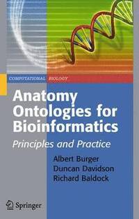 bokomslag Anatomy Ontologies for Bioinformatics