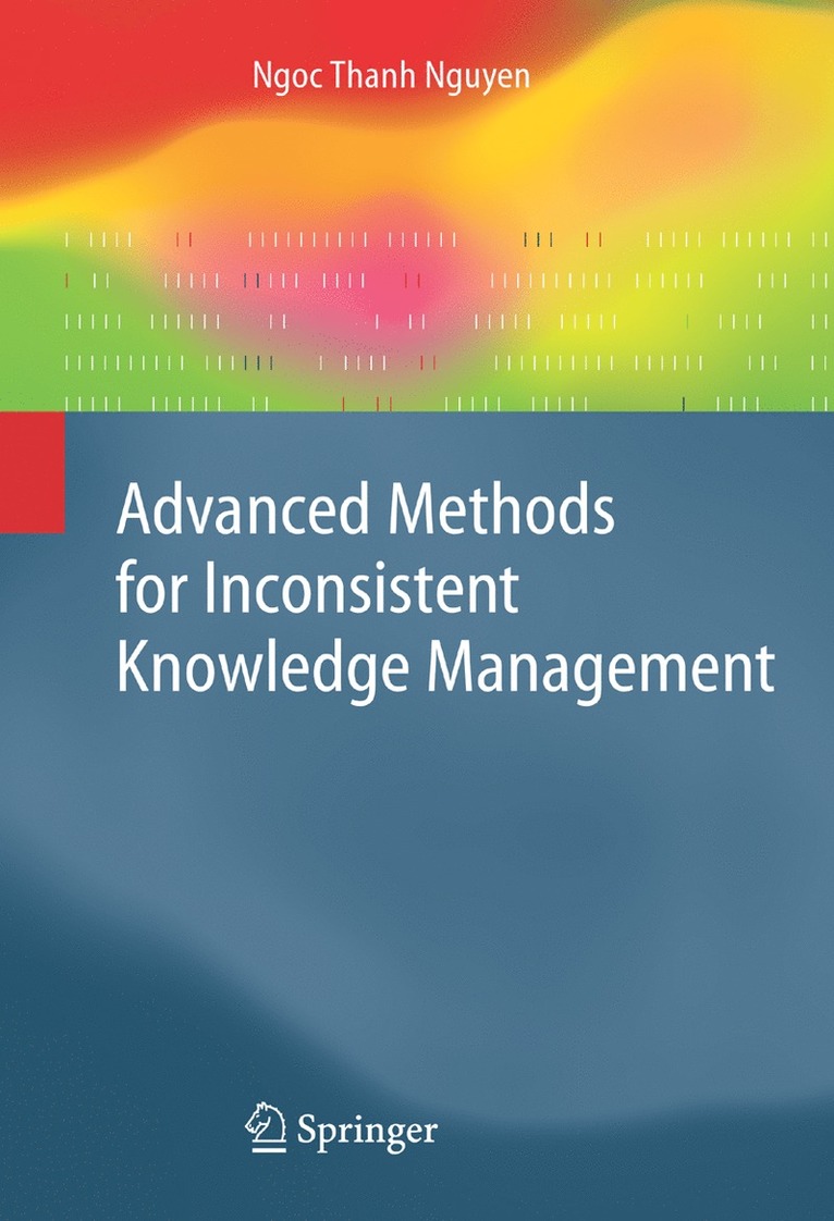 Ngoc Thanh Nguyen - Advanced Methods for Inconsistent Knowledge Management, Inbunden