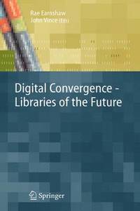 bokomslag Digital Convergence - Libraries of the Future