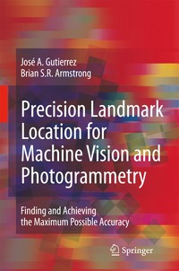 bokomslag Precision Landmark Location for Machine Vision and Photogrammetry