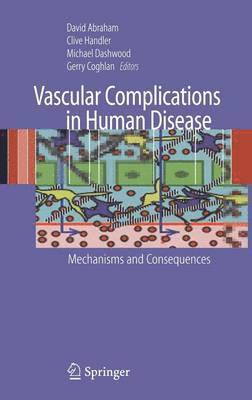 Vascular Complications in Human Disease 1