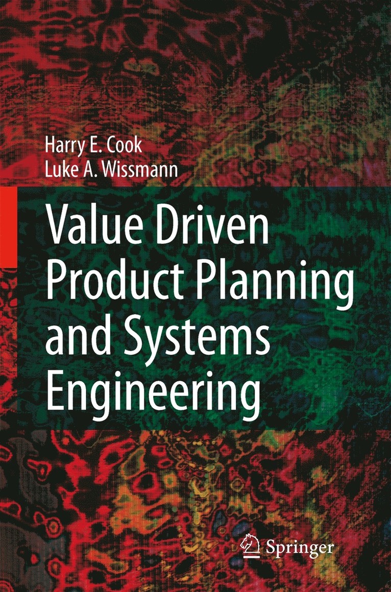 Value Driven Product Planning and Systems Engineering