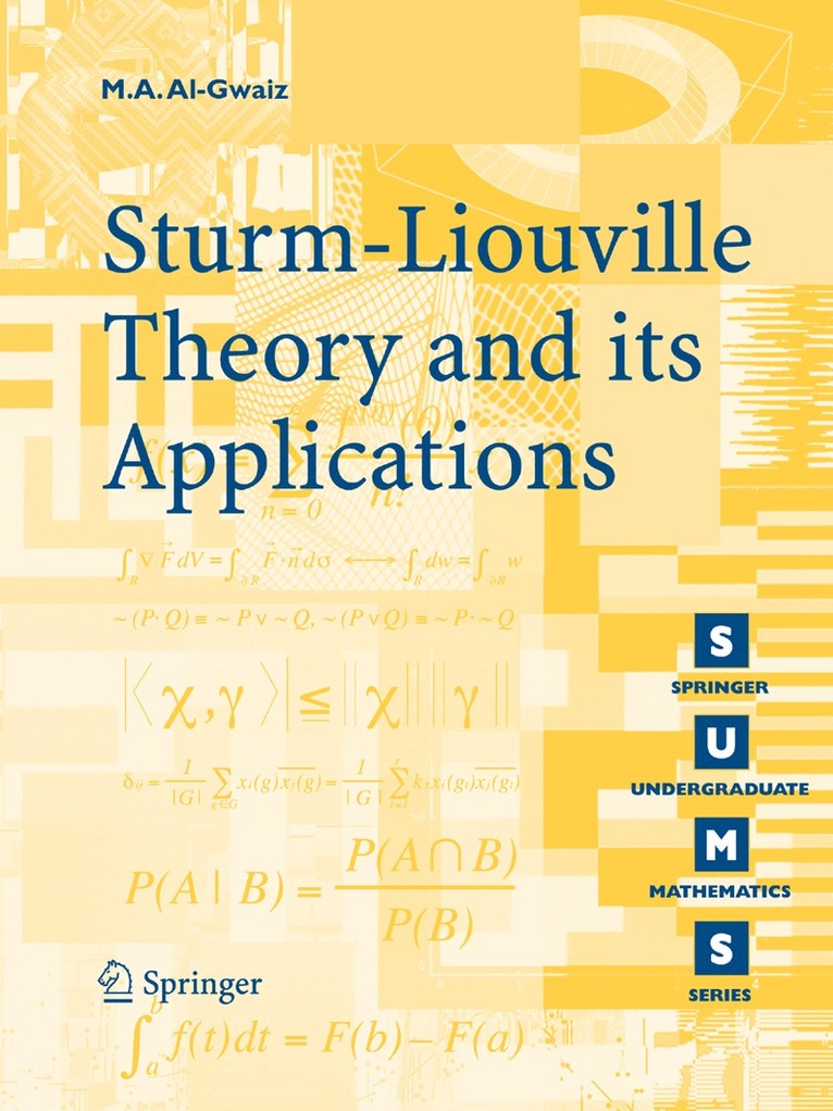 Mohammed Al-Gwaiz - Sturm-Liouville Theory and its Applications, Häftad