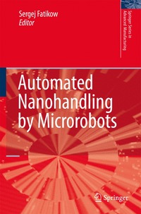 bokomslag Automated Nanohandling by Microrobots