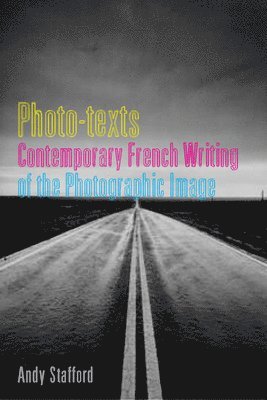 Andrew Stafford - Photo-texts, Inbunden
