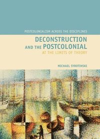 bokomslag Deconstruction and the Postcolonial