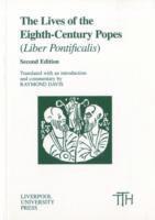bokomslag The Lives of the Eighth-Century Popes AD 715-817