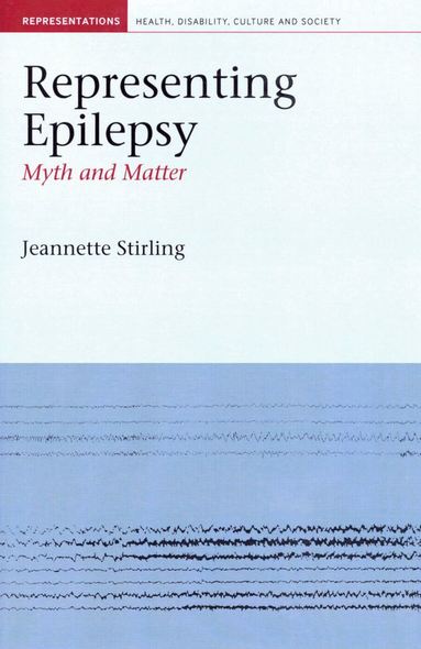 Jeannette Stirling - Representing Epilepsy, Inbunden