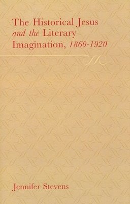 bokomslag Historical Jesus and the Literary Imagination 1860-1920