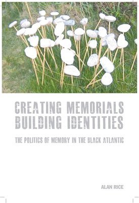 bokomslag Creating Memorials, Building Identities