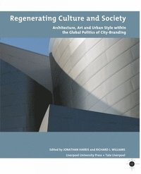 bokomslag Regenerating Culture and Society