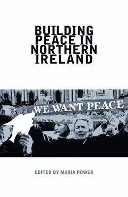 Building Peace in Northern Ireland 1