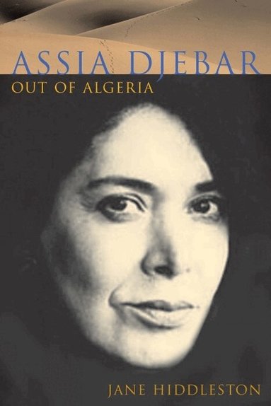 Jane Hiddleston - Assia Djebar, Häftad