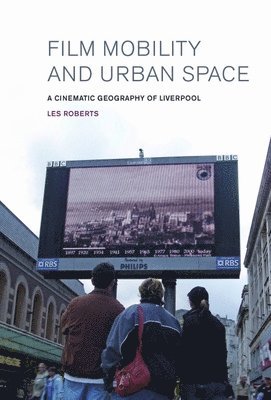Film, Mobility and Urban Space 1