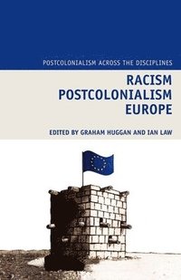 bokomslag Racism Postcolonialism Europe