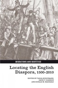 bokomslag Locating the English Diaspora, 1500-2010