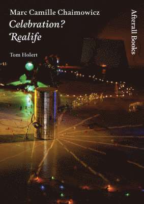 Tom Holert - Marc Camille Chaimowicz, Inbunden