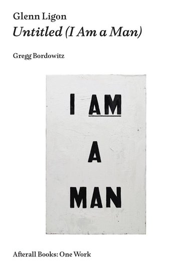 Gregg Bordowitz - Glenn Ligon, Häftad
