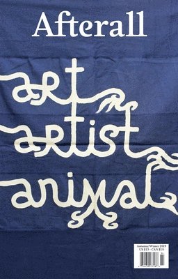 Ana Bilbao, Ute Meta Bauer, Charles Esche, Anders Kreuger, David Morris, Anca Rujoiu, Charles Stankievech - Afterall, Häftad