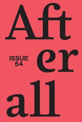 Elisa Adami, Amanda Carneiro, Nav Haq, Mark Lewis, Adeena Mey, Charles Stankievech - Afterall, Häftad