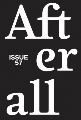 Elisa Adami, Amanda Carneiro, Nav Haq, Mark Lewis, Adeena Mey, Charles Stankievech, Chloe Ting - Afterall, Häftad