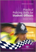 Sue Madsen - Practical Policing Skills for Student Officers, Häftad