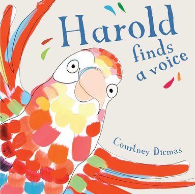 Courtney Dicmas - Harold Finds a Voice, Häftad