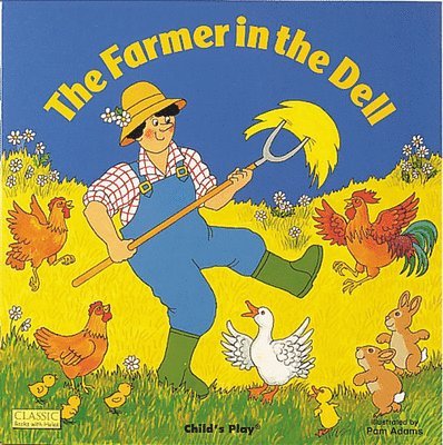 The Farmer in the Dell 1