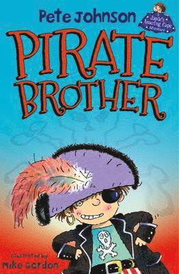 Pete Johnson - Pirate Brother, Häftad