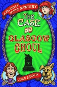 bokomslag The Case of the Glasgow Ghoul