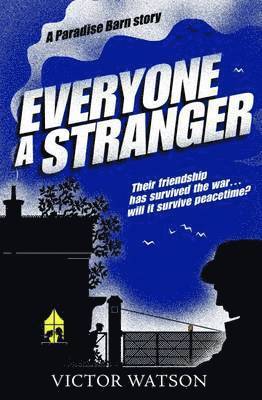 Everyone a Stranger 1