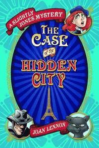 bokomslag The Case of the Hidden City