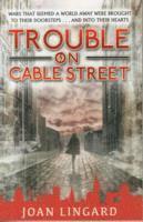 bokomslag Trouble on Cable Street