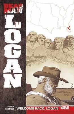 Dead Man Logan Vol. 2: Welcome Back, Logan 1