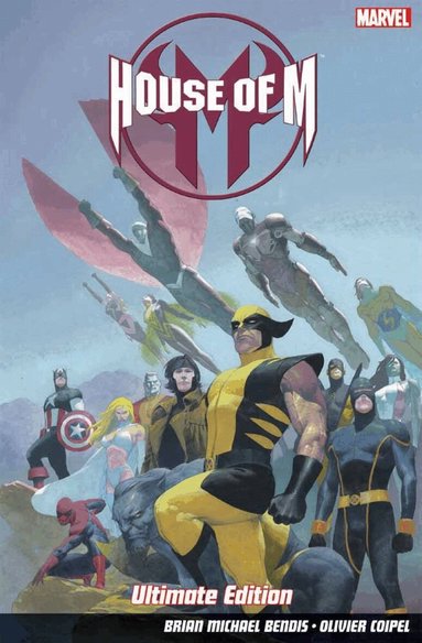 Brian Michael Bendis - House of M - Ultimate Edition, Häftad