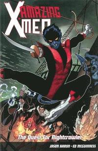 bokomslag Amazing X-Men Volume 1: The Quest for Nightcrawler